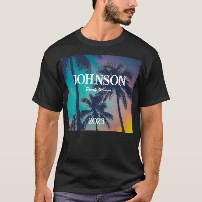 Tropical Palm Tree Family Reunion Tee- Customize T-Shirt (Front)