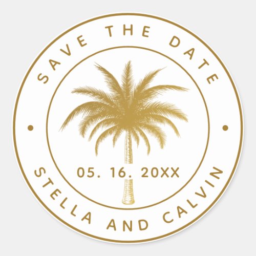 Tropical Palm Tree Save The Date Gold Classic Round Sticker