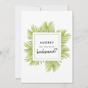 Tropical palm tree Will you be my bridesmaid Invitation