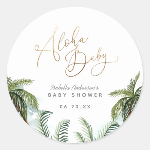 Tropical Palm Trees Gold Script Aloha Baby Shower Classic Round Sticker