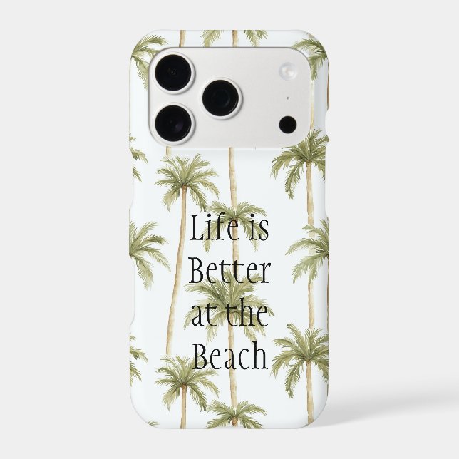 Tropical Palm Trees Life is better at the beach iPhone Case (Back)