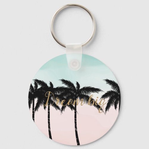 Tropical Palm Trees Pink Mint Ombre gold dream big Keychain