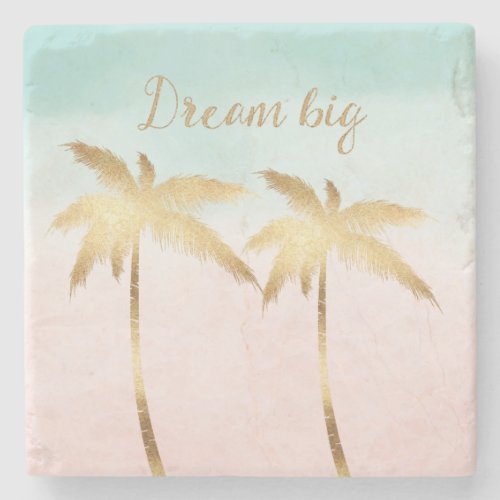 Tropical Palm Trees Pink Mint Ombre gold dream big Stone Coaster