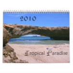 Tropical Paradise 2010 Calendar at Zazzle