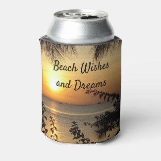 Beach Wishes and Dreams Can Koozies