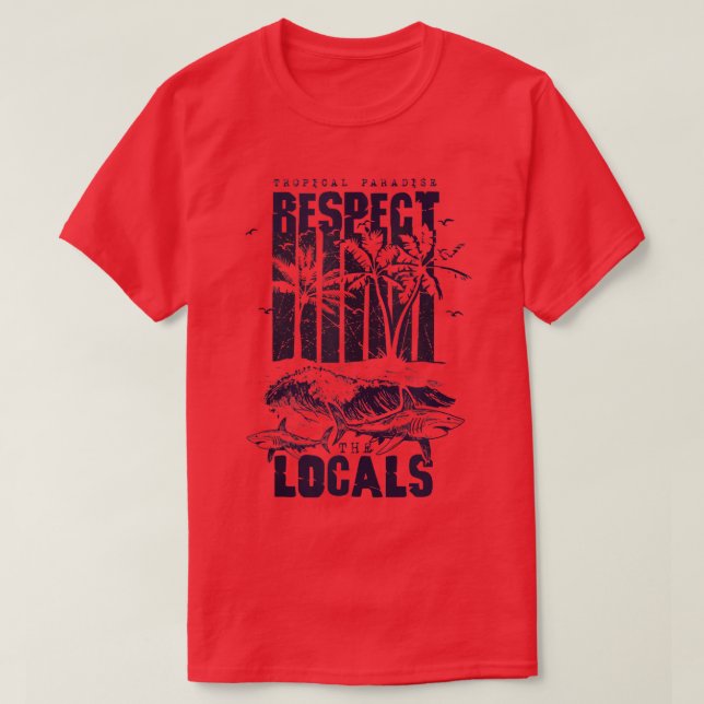 Tropical Paradise Respect Locals Save Sharks Vinta T-Shirt (Design Front)
