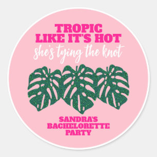 Tropical Pink Glitter Monstera Bachelorette Party Classic Round Sticker