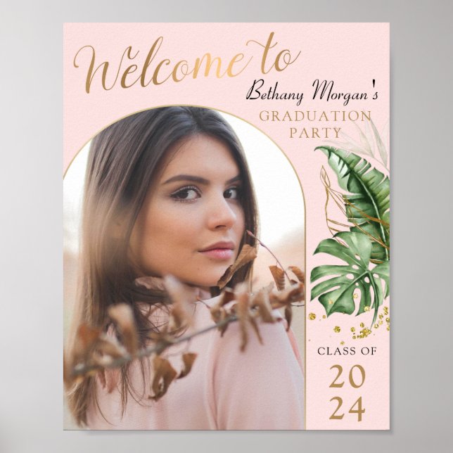 Tropical Pink Gold Arch Photo Graduation Welcome Poster (Front)
