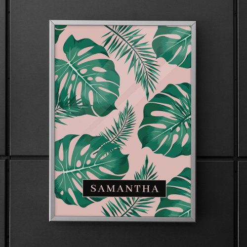 Tropical Pink  Green Palm Leaves Pattern  Name Poster