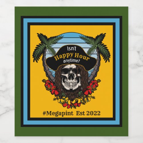 Tropical Pirate Isnt Happy Hour Anytime Megapint  Wine Label