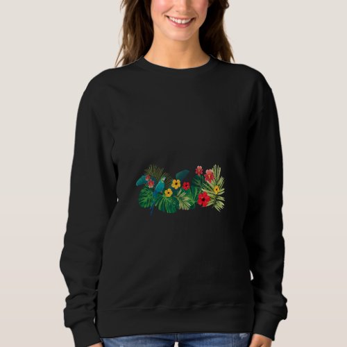 Tropical Plants Hibiscus Flowers and Monstera Sweatshirt