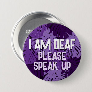 Tropical Purple Palm Leaves I Am Deaf Button