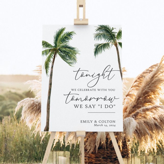 Tropical Rehearsal Dinner Welcome Sign, Beach Wedd Foam Board (Creator Uploaded)