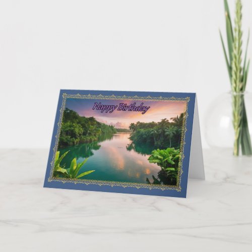 Tropical River Mans Birthday Card