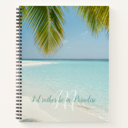 Tropical Sandy Beach Turquoise Typography Palm Notebook