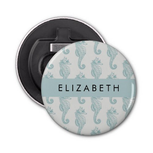 Tropical Seahorses Seahorse Pattern Your Name Bottle Opener