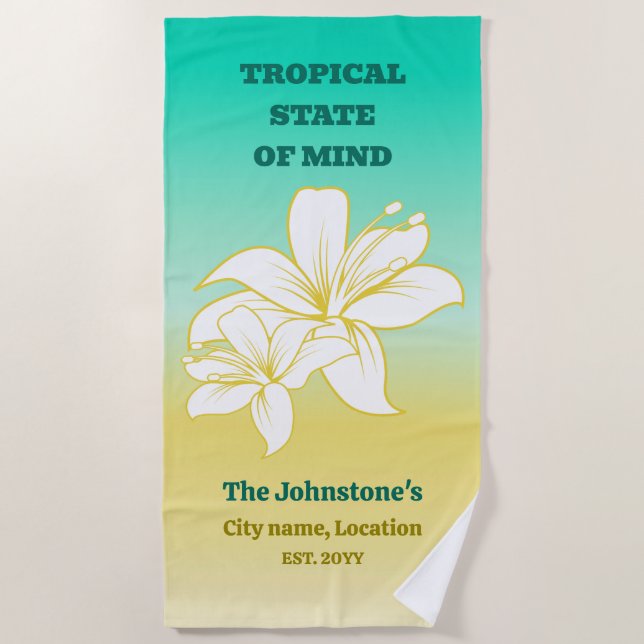 Tropical State of Mind Beach Towel (Front)