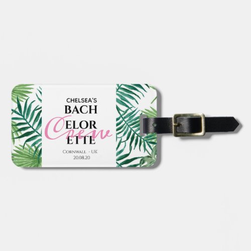 Tropical Summer Leaf Bachelorette Crew Party Luggage Tag