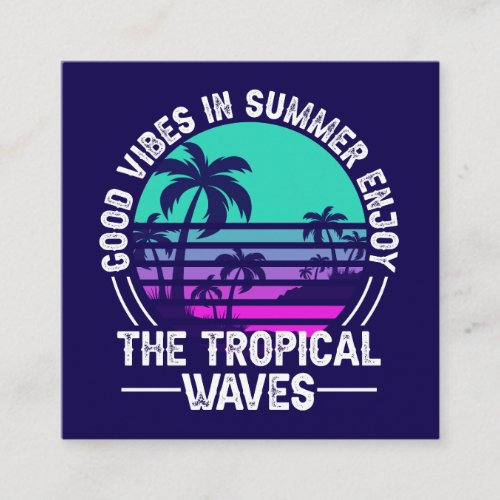Tropical Summer Vibes-82646 Square Business Card