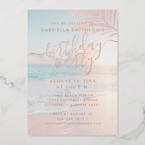 Tropical Sunset Beach Birthday Party Rose Gold Foil Invitation
