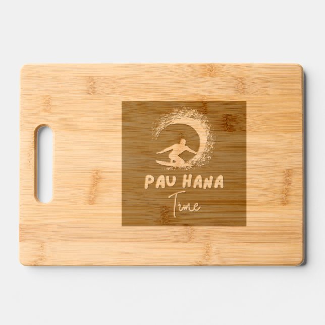 Tropical Surfer Pau Hana Time Engraved Cutting Board (Front)