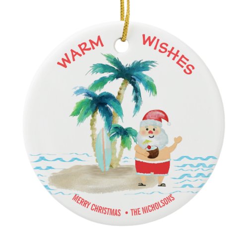 Tropical Surfing Santa Beach Warm Wishes Christmas Ceramic Ornament