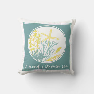 Tropical Teal Sea   I Need Vitamin Sea Throw Pillow