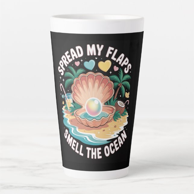 Tropical Tease  Spread My Flaps, Smell the Ocean  Latte Mug (Front)
