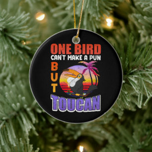 Tropical Toucan Bird Vintage Funny Toucan Bird Pun Ceramic Ornament