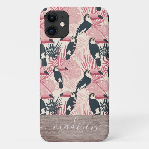 Tropical Toucan Pattern Wood Script Name iPhone 11 Case