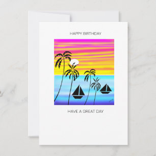 Tropical Tropical Sunset Sailing Birthday Card