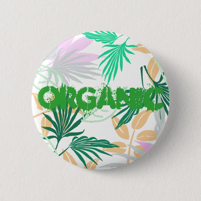 Tropical Vibes Leaves Plants Button (Front)
