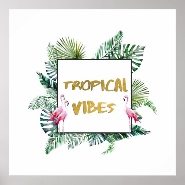 Tropical vibes poster (Front)