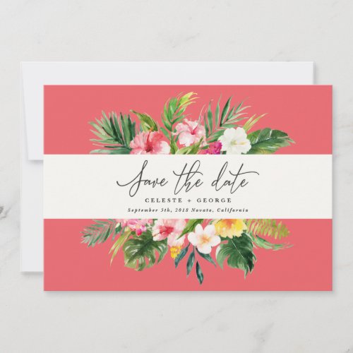 Tropical watercolor floral save the date