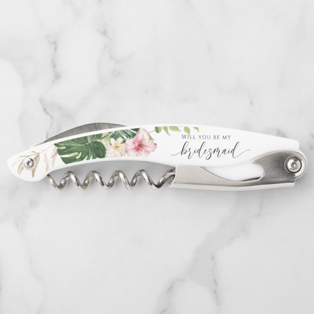 Tropical Will you be my bridesmaid  Proposal  Waiter's Corkscrew (Back)