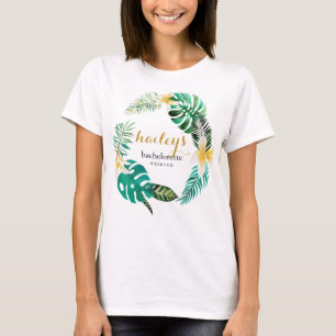 Tropical Wreath Bachelorette Weekend with Name T-Shirt