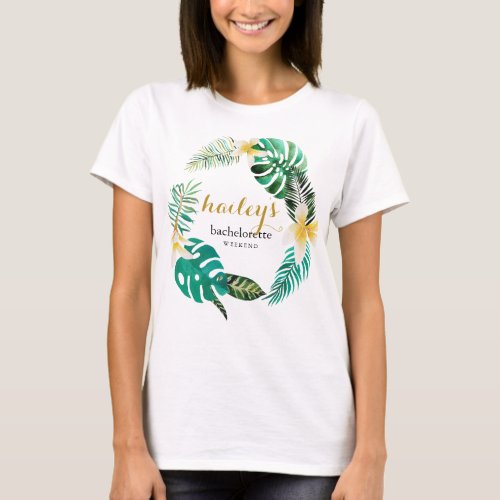 Tropical Wreath Bachelorette Weekend with Name T_Shirt