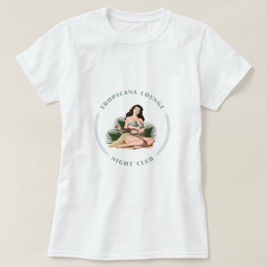 Tropicana Night Club 1 Tropicana Lounge Hula Girl T-Shirt