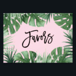 Tropics Favors Print<br><div class="desc">Celebrate your next baby shower, bridal shower or wedding with coordinating event signs!
Simply frame and display!</div>