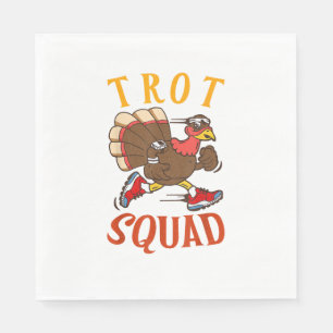 Trot Squad Shirt Thanksgiving Turkey Trot Costume Napkins