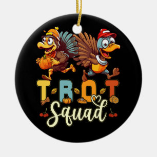 Trot Squad Thanksgiving Turkey Trot 5K Running Mar Ceramic Ornament