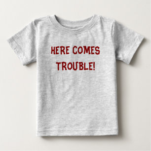 TROUBLE BABY T-Shirt