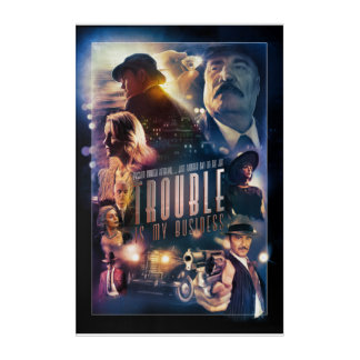 Trouble Is My Business Movie Poster Large Acrylic Print