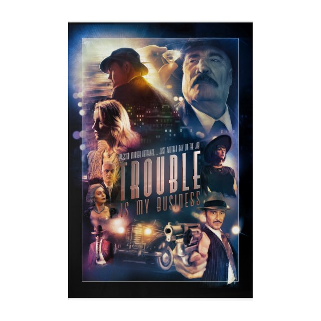 Trouble Is My Business Movie Poster Large Acrylic Print (Front)