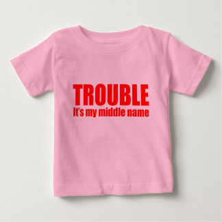 Trouble - It's my middle name (red) Baby T-Shirt