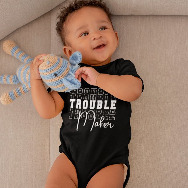 Trouble Maker Baby Bodysuit (Creator Uploaded)