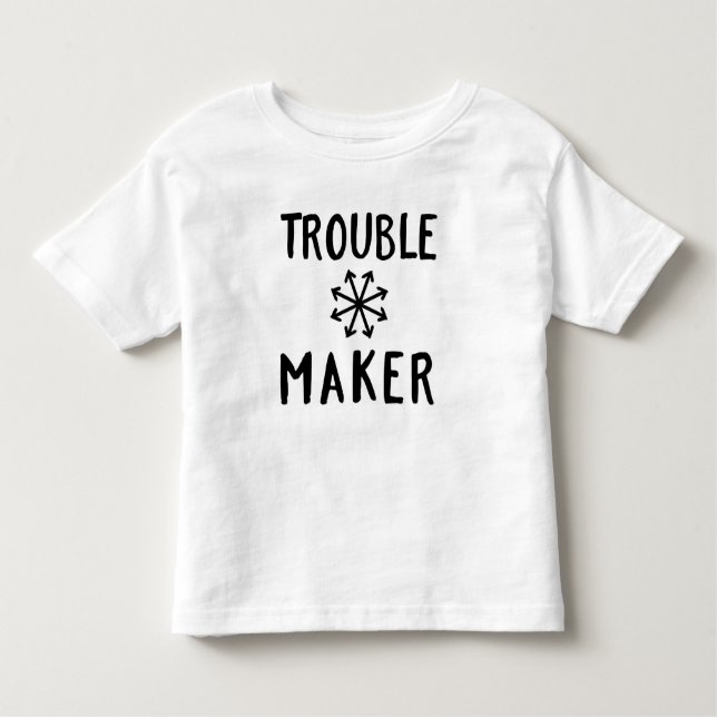 Trouble Maker Chaos Toddler T-shirt (Front)