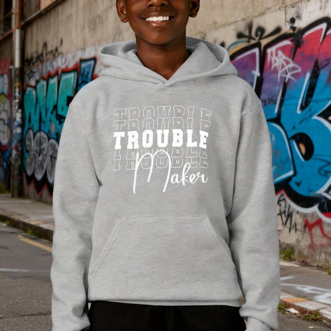 Trouble Maker Hoodie (kids hoodie trouble maker)