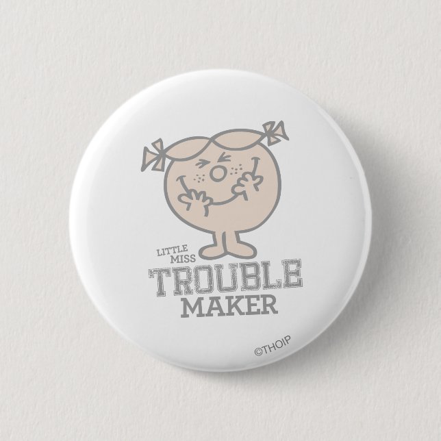 Trouble Maker Pinback Button (Front)