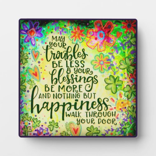 Troubles be Less Blessings be More Saint Paddys Plaque